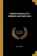 Yiddish Sermons for Sabbaths and Holy Days