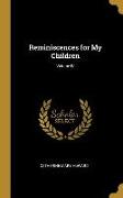 Reminiscences for My Children, Volume IV