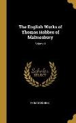 The English Works of Thomas Hobbes of Malmesbury, Volume II