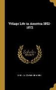 Village Life in America 1852-1872