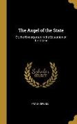 The Angel of the State: Or, the Kindergarten in the Education of the Citizen