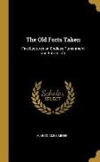 The Old Forts Taken: Five Lectures on Endless Punishment and Future Life