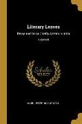 Literary Leaves: Prose and Verse Chiefly Written in India, Volume II