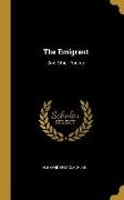 The Emigrant: And Other Poems