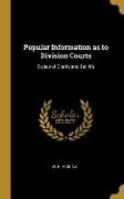 Popular Information as to Division Courts: Duties of Clerks and Bailiffs