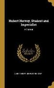 Hubert Hervey, Student and Imperialist: A Memoir