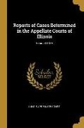 Reports of Cases Determined in the Appellate Courts of Illinois, Volume LXXXV