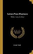 Letters from Khartoum: Written During the Siege