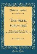 The Seer, 1939-1942