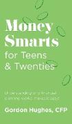 Money Smarts for Teens & Twenties