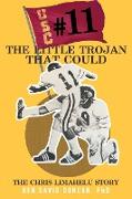 #11 The Little Trojan That Could