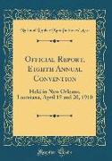Official Report, Eighth Annual Convention