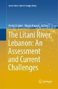 The Litani River, Lebanon: An Assessment and Current Challenges