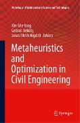 Metaheuristics and Optimization in Civil Engineering