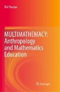 MULTIMATHEMACY: Anthropology and Mathematics Education