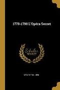 1770-1790 l'Opéra Secret