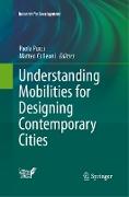 Understanding Mobilities for Designing Contemporary Cities