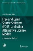 Free and Open Source Software (FOSS) and other Alternative License Models