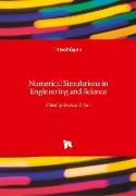 Numerical Simulations in Engineering and Science