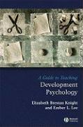 A Guide to Teaching Developmental Psychology