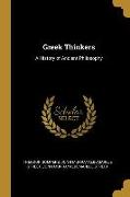 Greek Thinkers: A History of Ancient Philosophy