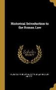 Historical Introduction to the Roman Law