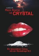 Mein Name ist Crystal