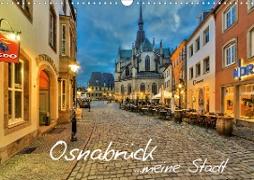 Osnabrück ...meine Stadt (Wandkalender 2020 DIN A3 quer)