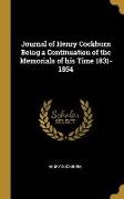 Journal of Henry Cockburn Being a Continuation of the Memorials of His Time 1831-1854