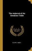 The Autocrat of the Breakfast Table