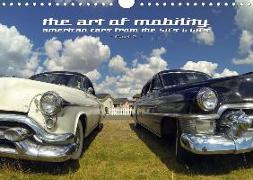 The art of mobility - american cars from the 50s & 60s (Part 2) (Wandkalender 2020 DIN A4 quer)