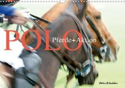 Polo Pferde + Aktion 2020 (Wandkalender 2020 DIN A3 quer)
