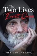 The Two Lives of Everett Quinn