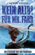 Kein Alibi für Mr Farr