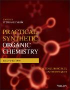 Practical Synthetic Organic Chemistry