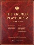 The Kremlin Playbook 2: The Enablers