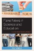 Fake News in Science and Education