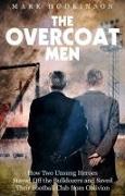 The Overcoat Men