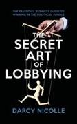 The Secret Art of Lobbying