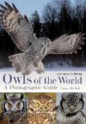 Owls of the World: A Photographic Guide