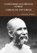 Comunidad Ecum?nica Horeb Carlos de Foucauld