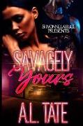 Savagely Yours