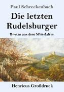 Die letzten Rudelsburger (Großdruck)