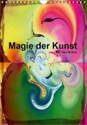 Magie der Kunst von Nico Bielow (Wandkalender 2020 DIN A4 hoch)