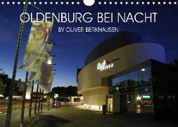 Oldenburg bei Nacht (Wandkalender 2020 DIN A4 quer)