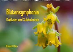 Blütensymphonie - Kakteen und Sukkulenten (Wandkalender 2020 DIN A2 quer)