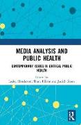 Media Analysis and Public Health