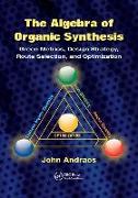 The Algebra of Organic Synthesis