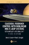 Classical Feedback Control with Nonlinear Multi-Loop Systems