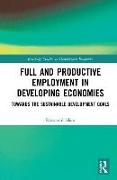 Full and Productive Employment in Developing Economies